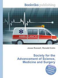 Society for the Advancement of Science, Medicine and Surgery