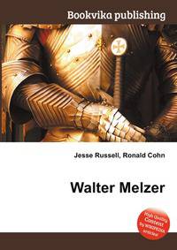 Walter Melzer
