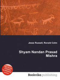 Shyam Nandan Prasad Mishra