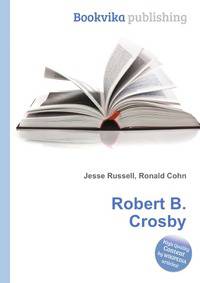 Robert B. Crosby
