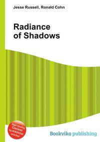 Radiance of Shadows