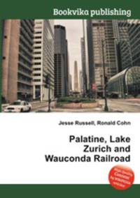 Palatine, Lake Zurich and Wauconda Railroad
