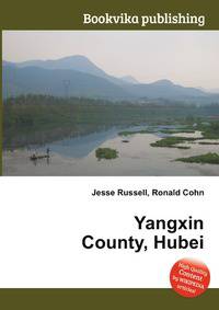 Yangxin County, Hubei