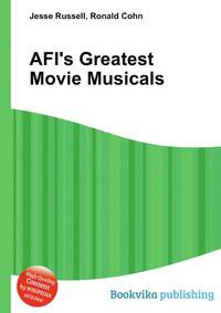 AFI's Greatest Movie Musicals