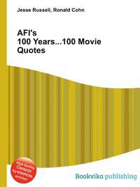 AFI's 100 Years...100 Movie Quotes