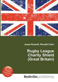 Rugby League Charity Shield (Great Britain)