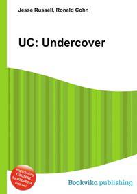 UC: Undercover