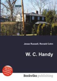 W. C. Handy