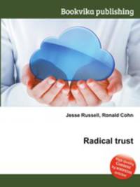 Radical trust