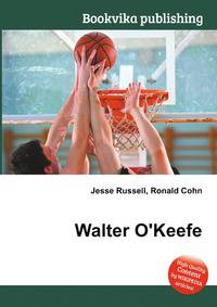 Walter O'Keefe