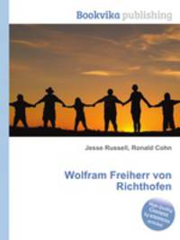 Wolfram Freiherr von Richthofen