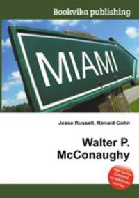 Walter P. McConaughy