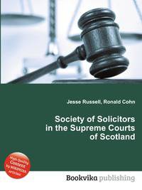 Society of Solicitors in the Supreme Courts of Scotland