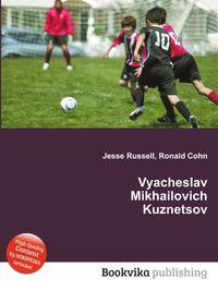 Vyacheslav Mikhailovich Kuznetsov