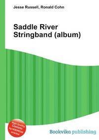 Saddle River Stringband (album)