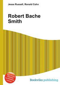 Robert Bache Smith