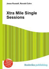 Xtra Mile Single Sessions