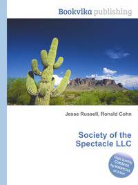 Society of the Spectacle LLC
