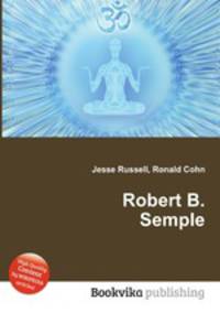 Robert B. Semple