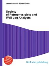Society of Petrophysicists and Well Log Analysts