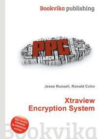 Xtraview Encryption System