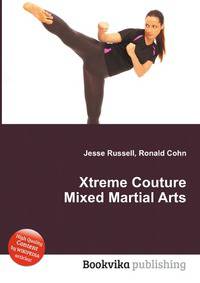 Xtreme Couture Mixed Martial Arts
