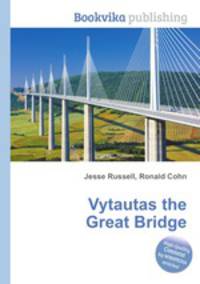 Vytautas the Great Bridge
