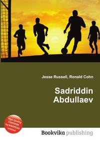 Sadriddin Abdullaev