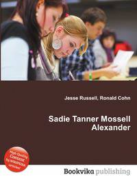 Sadie Tanner Mossell Alexander
