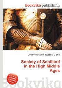 Society of Scotland in the High Middle Ages