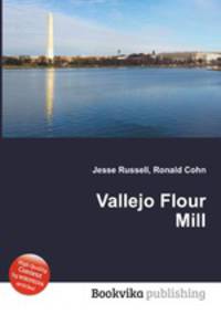 Vallejo Flour Mill