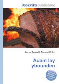 Adam lay ybounden