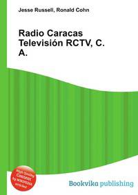 Radio Caracas Television RCTV, C.A.