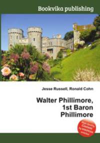 Walter Phillimore, 1st Baron Phillimore