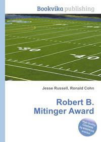 Robert B. Mitinger Award