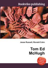 Tom Ed McHugh