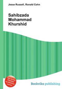 Sahibzada Mohammad Khurshid