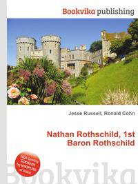 Nathan Rothschild, 1st Baron Rothschild