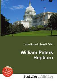 William Peters Hepburn