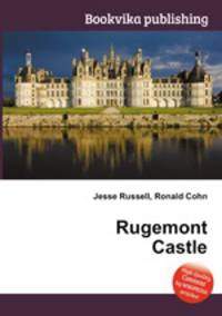 Rugemont Castle