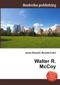 Walter R. McCoy