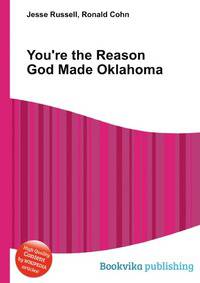 You're the Reason God Made Oklahoma