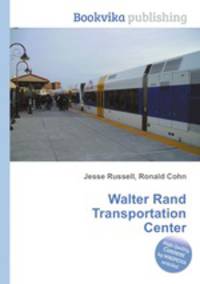Walter Rand Transportation Center