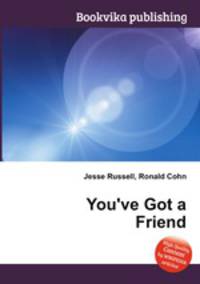 You've Got a Friend