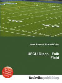 UFCU Disch Falk Field