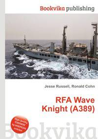 RFA Wave Knight (A389)