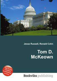 Tom D. McKeown