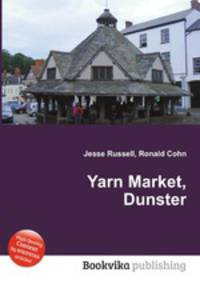 Yarn Market, Dunster