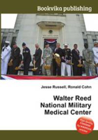 Walter Reed National Military Medical Center