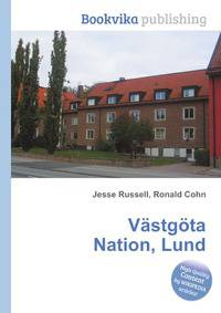 Vastgota Nation, Lund